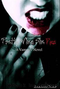 Pretty When She Dies by Rhiannon Frater