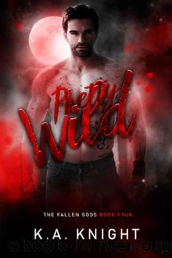 Pretty Wild (The Fallen Gods Book 4) by K.A Knight