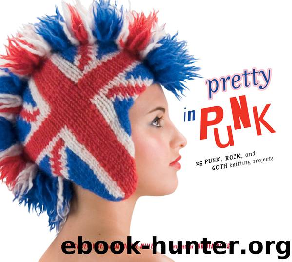 Pretty in Punk by Alyce Benevides & Jaqueline Milles