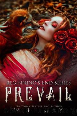 Prevail (Beginning's End Series, #10) by W.J. May