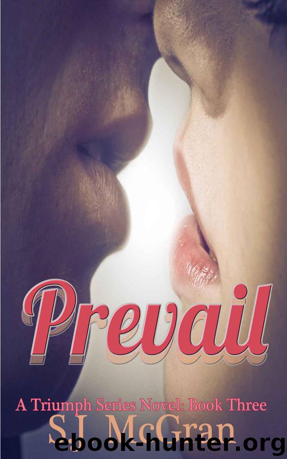 Prevail (Triumph Book 3) by McGran S.J