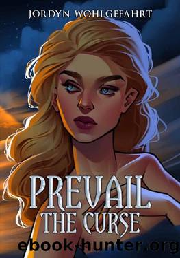 Prevail the Curse by Jordyn Wohlgefahrt