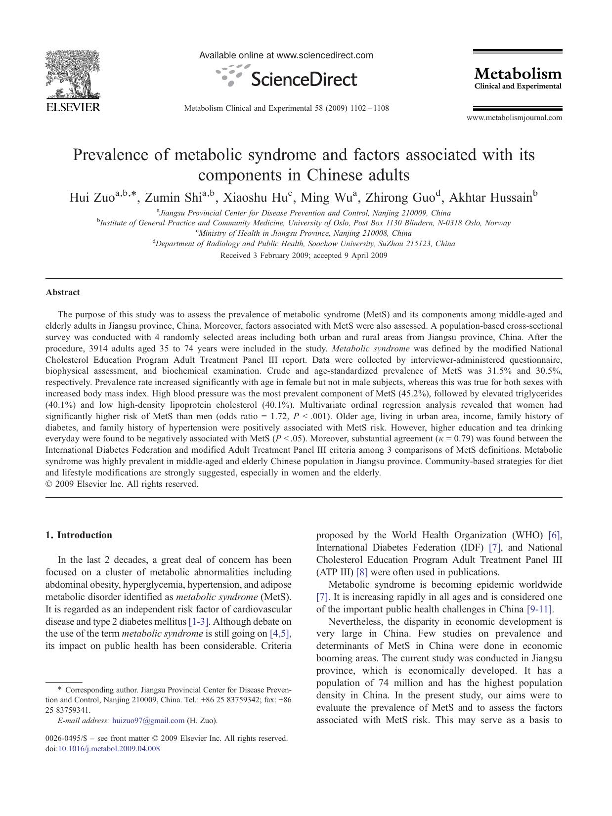 Prevalence of metabolic syndrome and factors associated with its components in Chinese adults by Hui Zuo; Zumin Shi; Xiaoshu Hu; Ming Wu; Zhirong Guo; Akhtar Hussain
