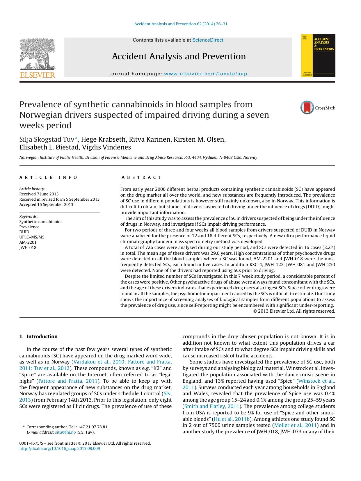 Prevalence of synthetic cannabinoids in blood samples from Norwegian drivers suspected of impaired driving during a seven weeks period by unknow