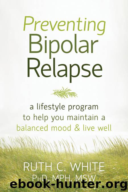 Preventing Bipolar Relapse by Ruth C. White