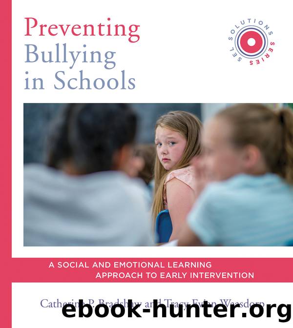 Preventing Bullying in Schools by Catherine P. Bradshaw