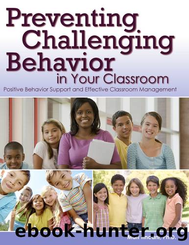 Preventing Challenging Behavior in Your Classroom by Unknown