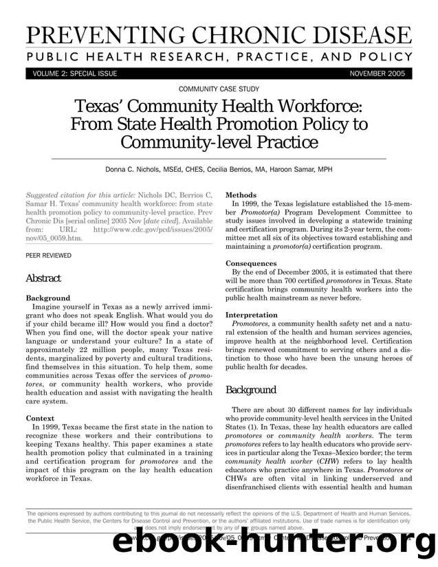 Preventing Chronic Disease by Donna C. Nichols MSEd CHES Cecilia Berrios MA Haroon Samar MPH for CDC