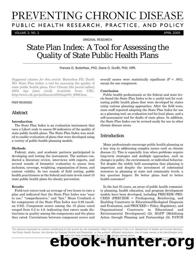 Preventing Chronic Disease by Frances D. Butterfoss PhD Diane O. Dunĕt PhD MPA for CDC