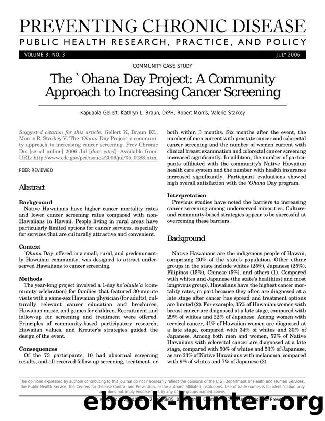 Preventing Chronic Disease by Kapuaola Gellert Kathryn L. Braun DrPH Robert Morris Valerie Starkey for CDC