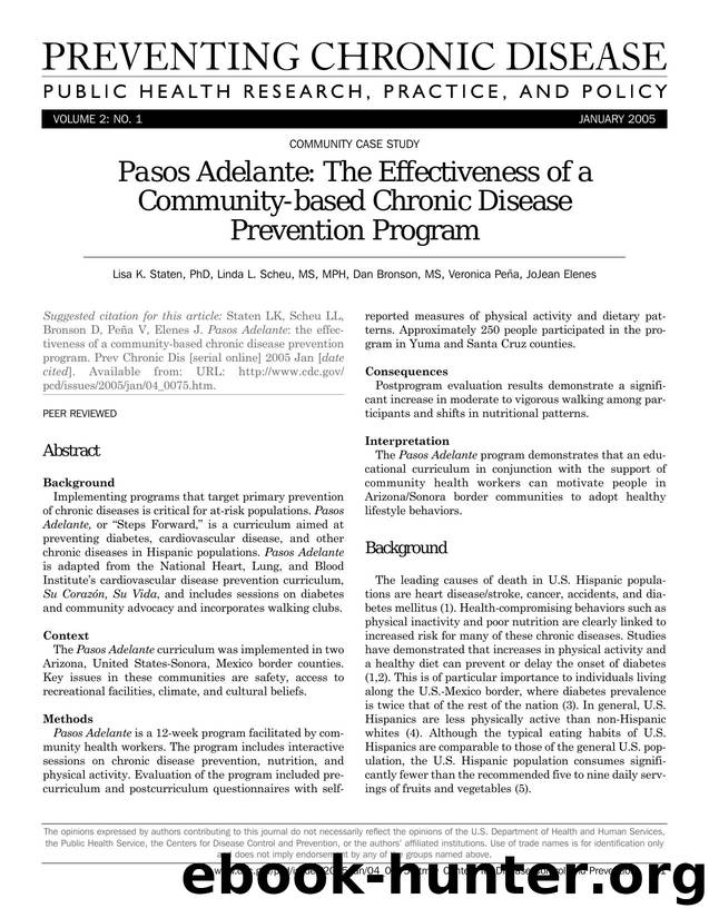 Preventing Chronic Disease by Lisa K. Staten PhD Linda L. Scheu MS MPH Dan Bronson MS Veronica Peña JoJean Elenes for CDC