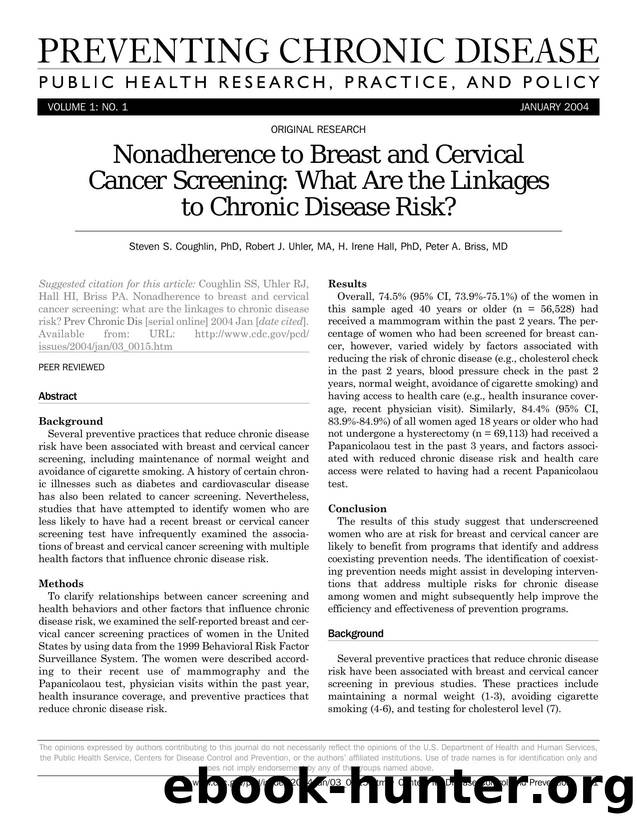 Preventing Chronic Disease by Steven S. Coughlin PhD Robert J. Uhler MA H. Irene Hall PhD Peter A. Briss MD for CDC