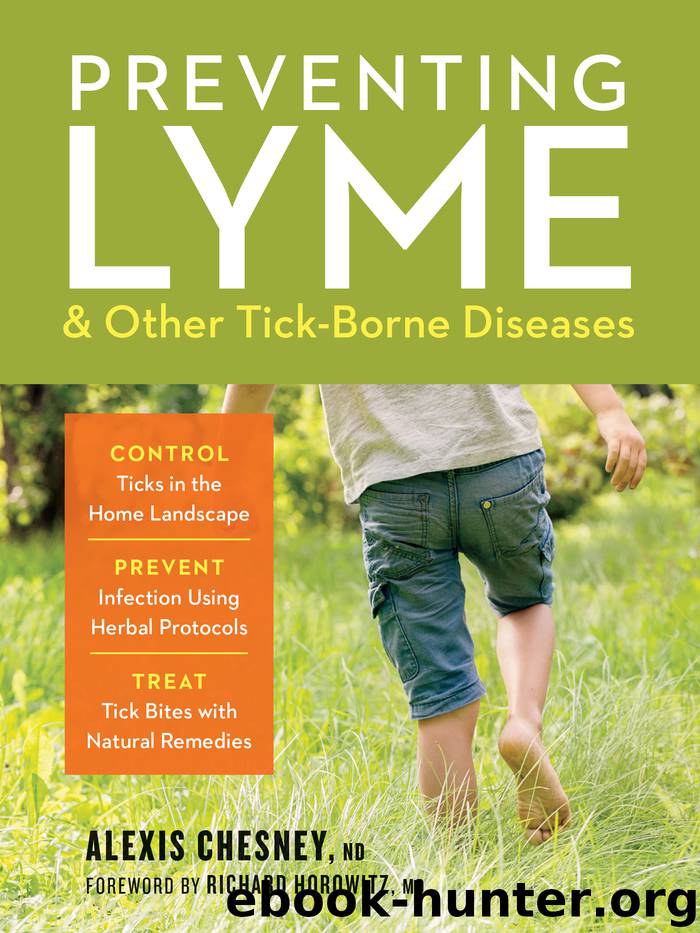 Preventing Lyme & Other Tick-Borne Diseases by Alexis Chesney