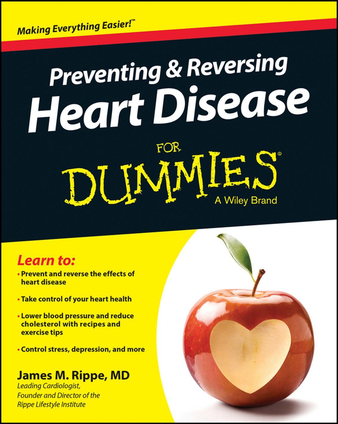Preventing and Reversing Heart Disease For Dummies, 3rd edition by Unknow