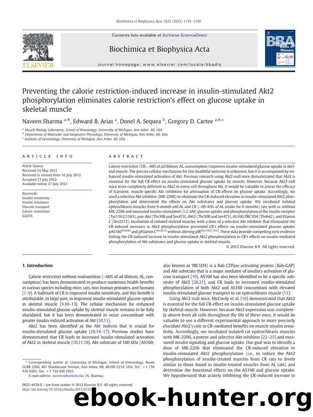 Preventing the calorie restriction-induced increase in insulin-stimulated Akt2 phosphorylation eliminates calorie restriction's effect on glucose uptake in skeletal muscle by Naveen Sharma & Edward B. Arias & Donel A. Sequea & Gregory D. Cartee