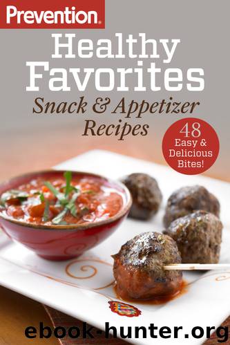 Prevention Healthy Favorites by The Editors of Prevention