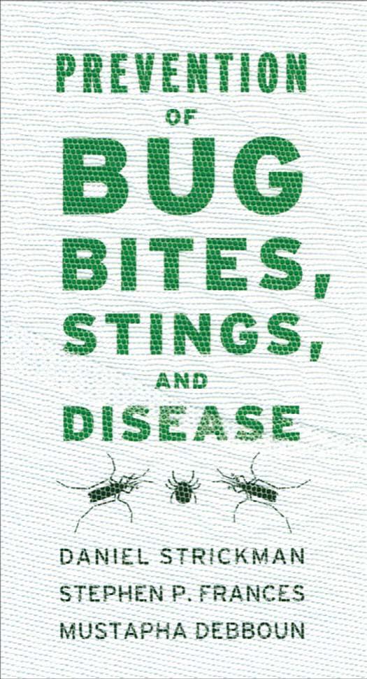 Prevention of Bug Bites, Stings, and Disease by Daniel Strickman Stephen P. Frances Mustapha Debboun