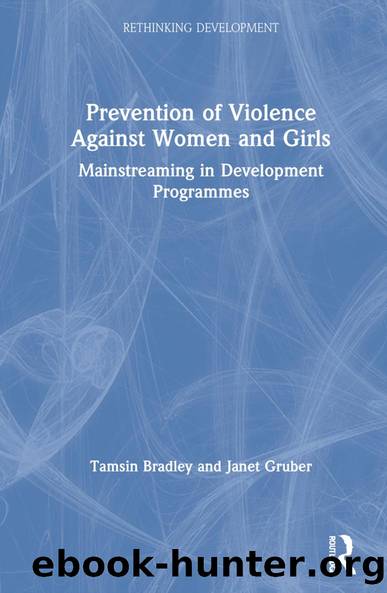 Prevention of Violence Against Women and Girls by Tamsin Bradley Janet Gruber