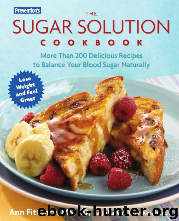 Prevention's the Sugar Solution Cookbook by Ann Fittante;Julia Vantine-reichardt