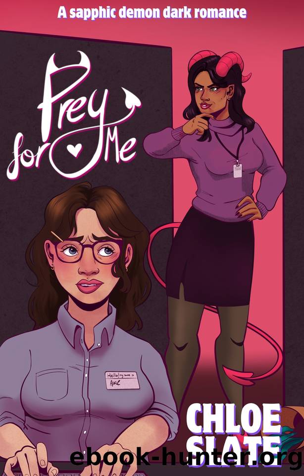 Prey For Me: A Sapphic Demon Dark Romance (The Demon Court Book 1) by Chloe Slate