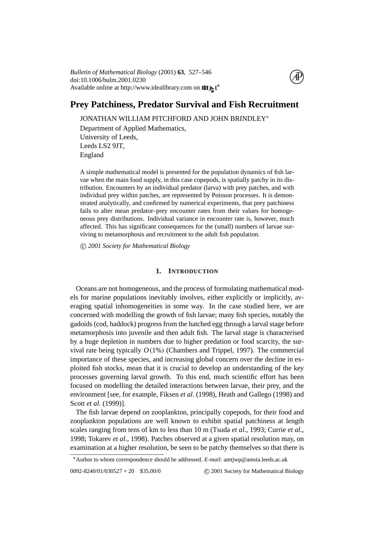 Prey Patchiness, Predator Survival and Fish Recruitment by J. W. Pitchford & J. Brindley