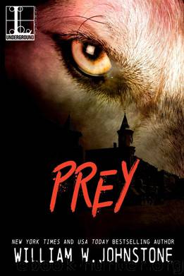 Prey by William W. Johnstone