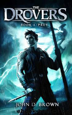 Prey: The Drovers: Book 1 by John D. Brown