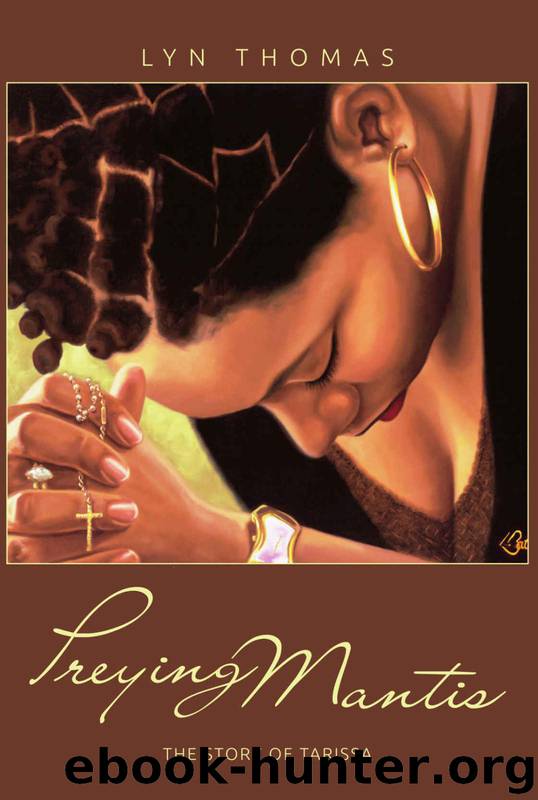 Preying Mantis: The Story of Tarissa by Lyn Thomas