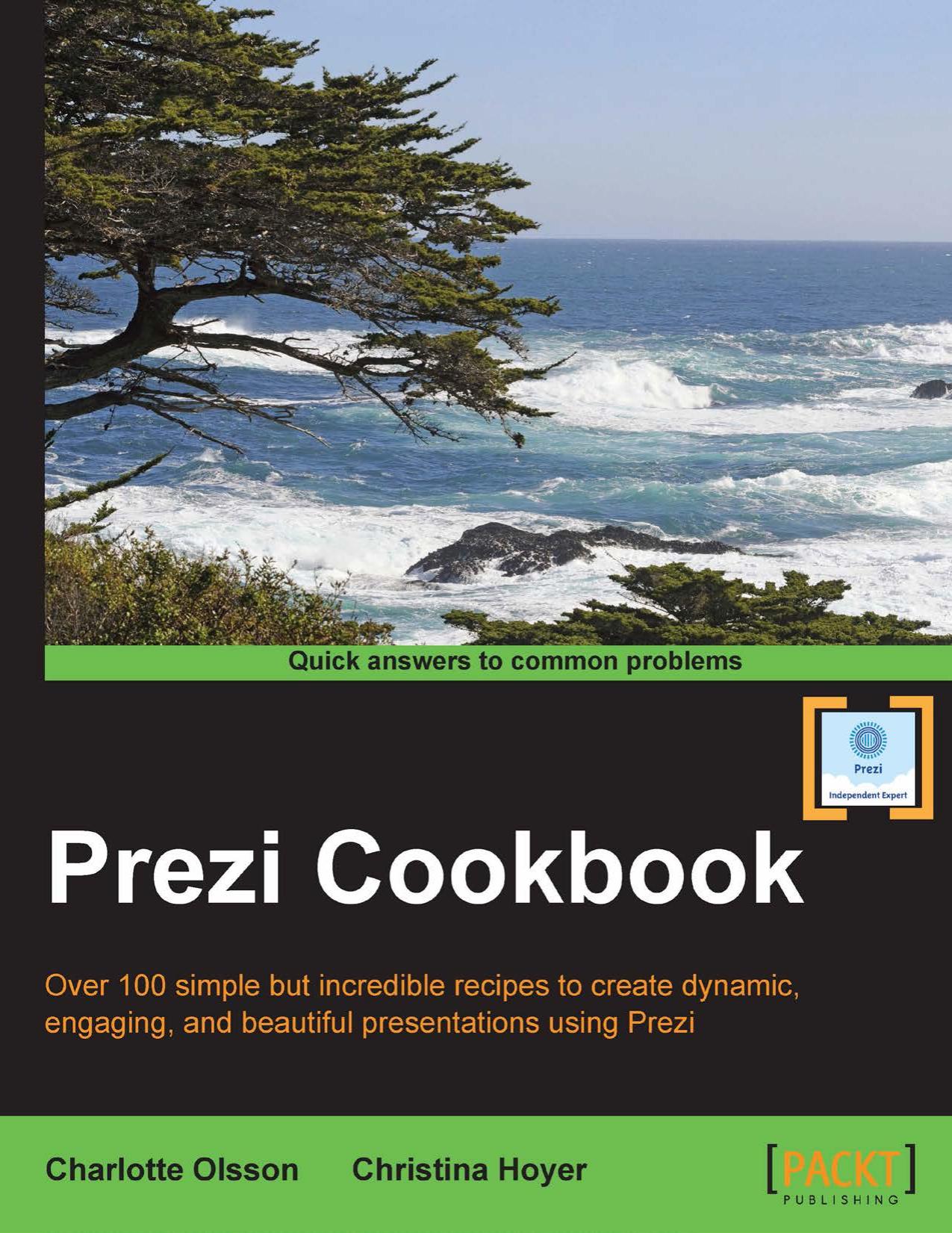 Prezi Cookbook by Charlotte Olsson Christina Hoyer