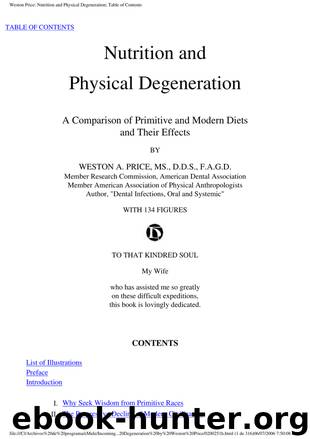 Price Nutrition& Physical Degeneration by Weston A. Price