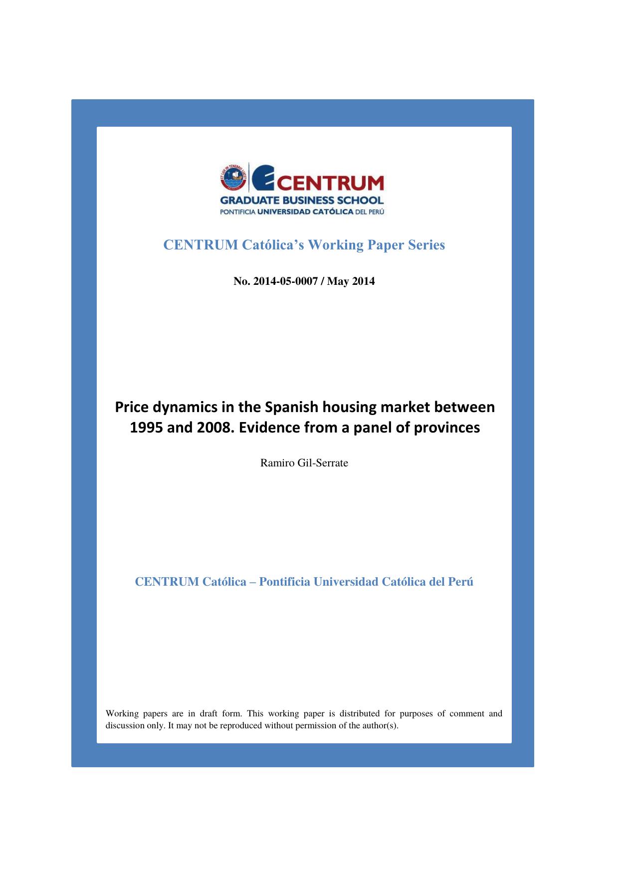 Price dynamics in the Spanish housing market between 1995 and 2008. Evidence from a panel of provinces by Ramiro Gil-Serrate