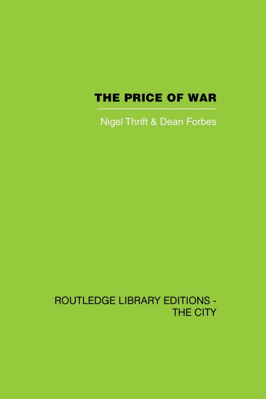 Price of War: Urbanization in Vietnam 1954-1985 by Nigel Thrift Dean Forbes