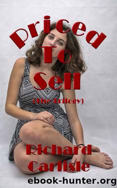 Priced to Sell: The Trilogy by Richard Carlisle