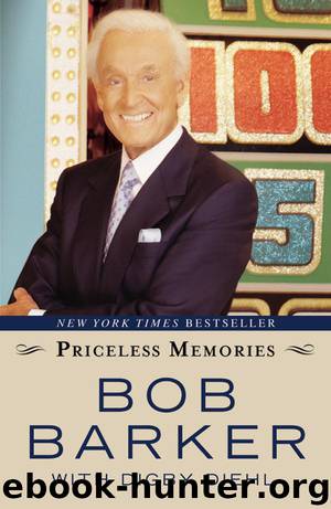 Priceless Memories by Bob Barker; Digby Diehl
