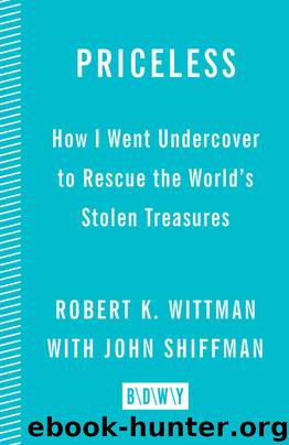 Priceless by Robert K. Wittman & John Shiffman
