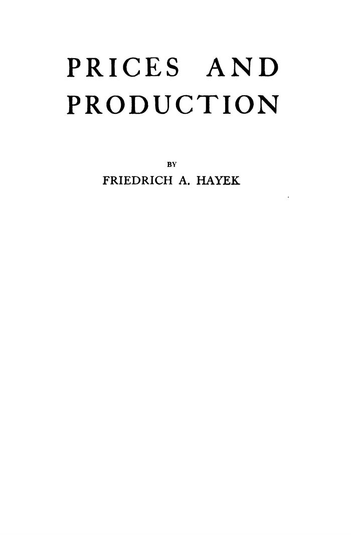 Prices and Production by F.A. Hayek