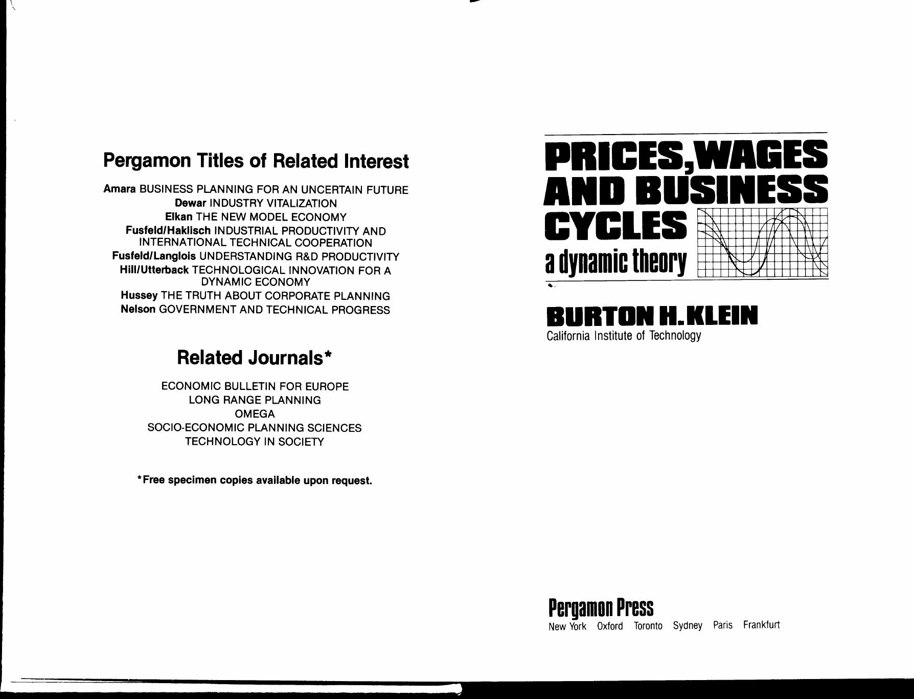 Prices, wages, and business cycles. a dynamic theory by Burton H. Klein