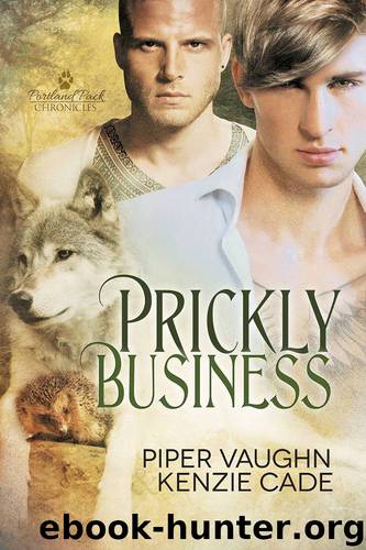 Prickly Business by Piper Vaughn & Kenzie Cade