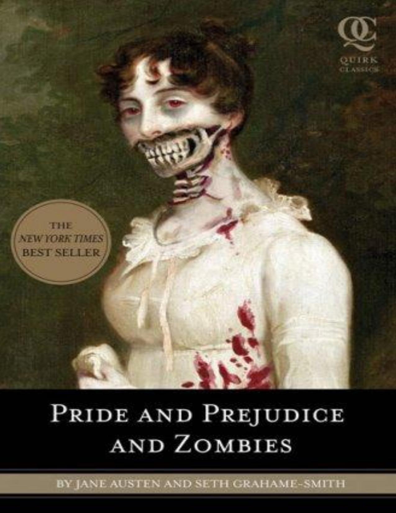 Pride And Prejudice And Zombies by Grahame-Smith Seth