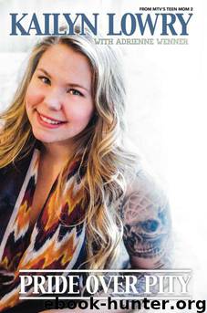 Pride Over Pity by Lowry Kailyn & Wenner Adrienne