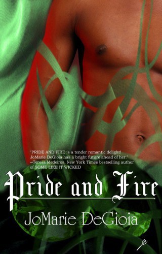 Pride and Fire by Jomarie Degioia