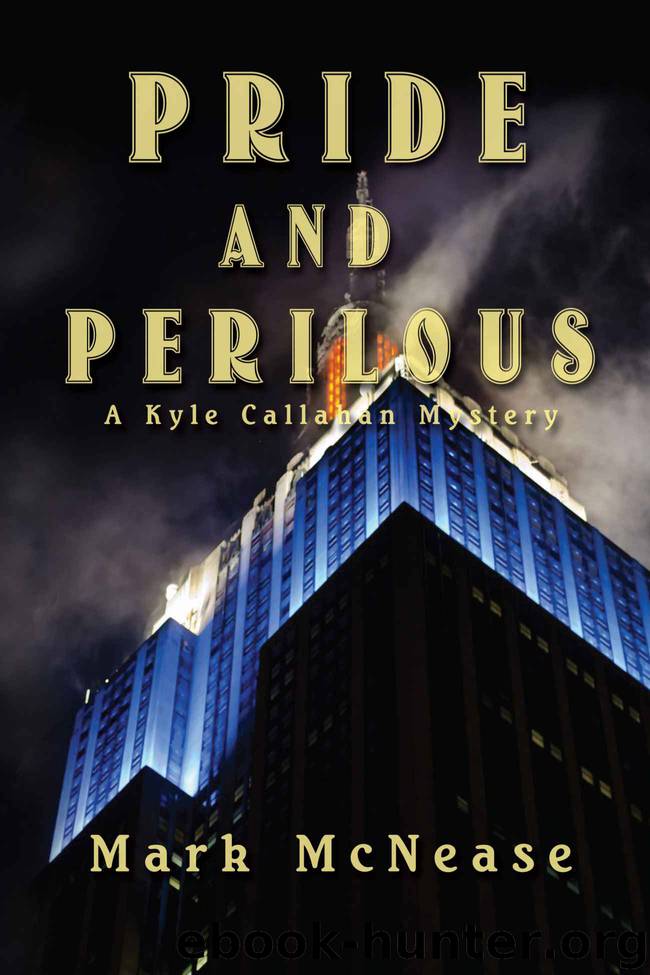 Pride and Perilous: A Kyle Callahan Mystery by Mark McNease
