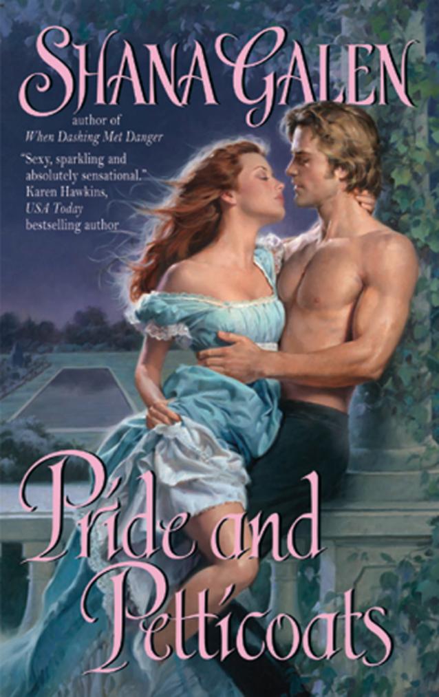 Pride and Petticoats by Shana Galen