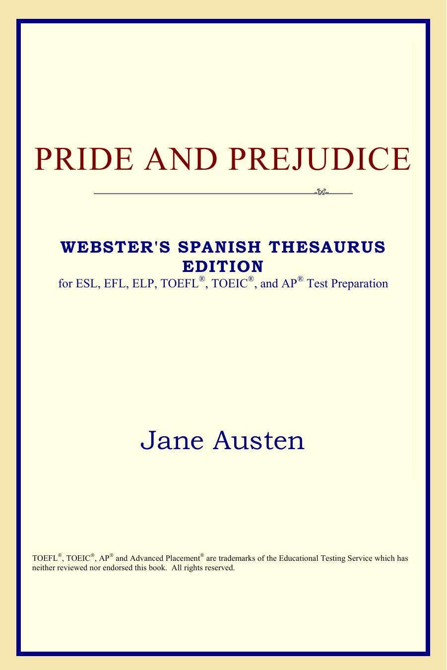 Pride and Prejudice (Webster's Spanish Thesaurus Edition) by Jane Austen