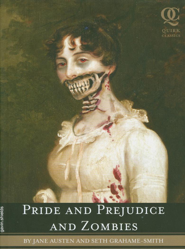 Pride and Prejudice and Zombies by Seth Grahame-Smith