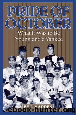 Pride of October by Bill Madden