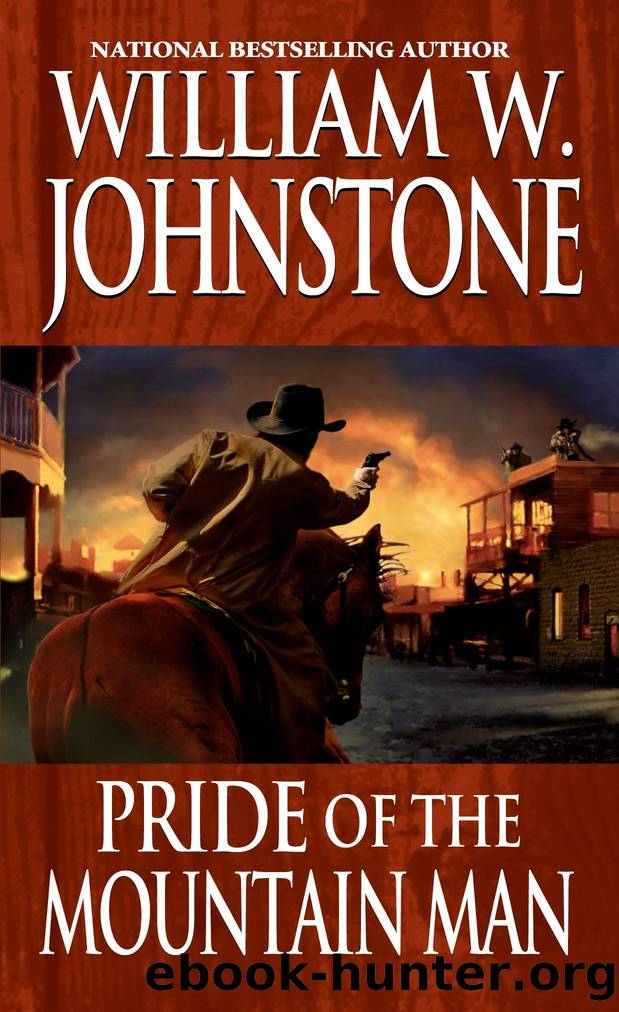 Pride of the Mountain Man by William W. Johnstone