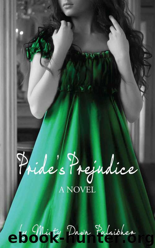 Pride's Prejudice by Pulsipher Misty Dawn