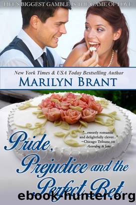Pride, Prejudice and the Perfect Bet by Marilyn Brant
