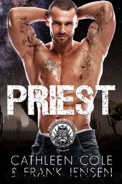 Priest (The Vikings MC: Tucson Chapter Book 2) by Cathleen Cole & Frank Jensen